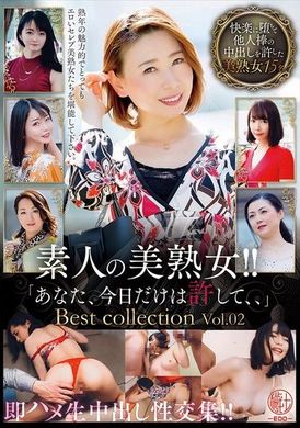 EMTH-152素人の美熟女！！即ハメ生中出し性交集！！「あなた、今日だけは許して、、」Best collection Vol.02 - AV大平台 - 中文字幕，成人影片，AV，國產，線上看